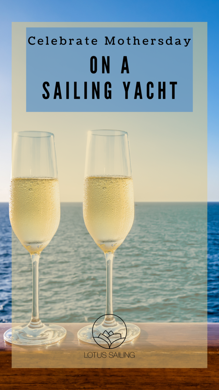 celebrate mothersday on a sailing yacht