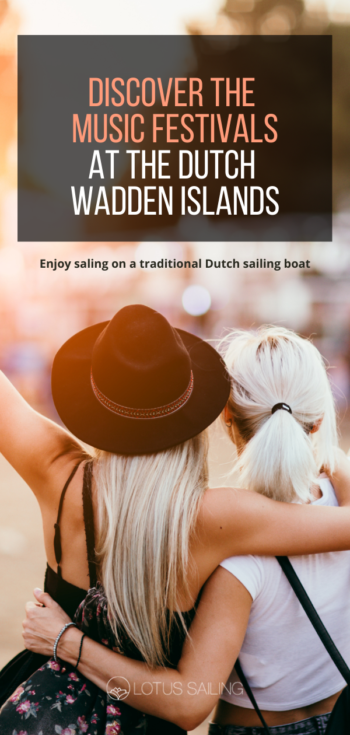 Discover the music festivals at the dutch Wadden islands.
