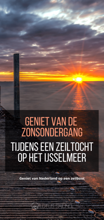 Geniet van de zonsondergang op het IJsselmeer vanaf een zeilboot