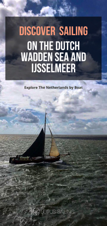Discover sailing on the Dutch Wadden   sea and IJsselmeer